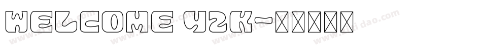 Welcome Y2K字体转换